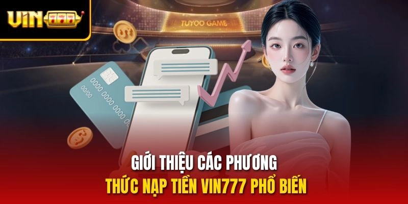 Nạp Tiền Vin777