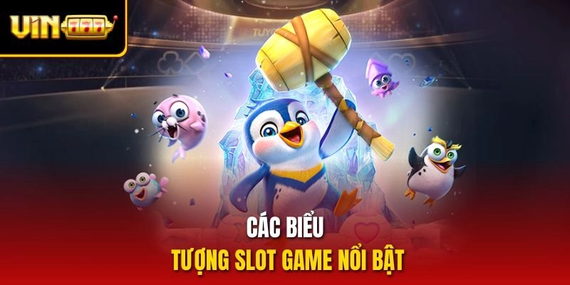 Các biểu tượng slot game nổi bật