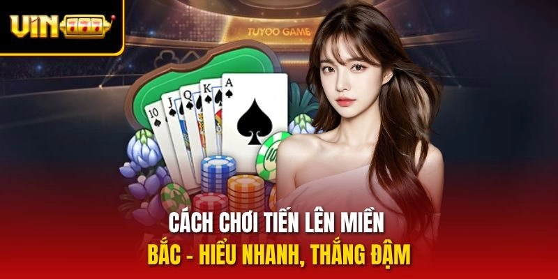 tiến lên miền bắc