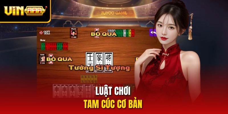 Luật chơi tam cúc cơ bản