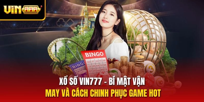 Xổ Số Vin777